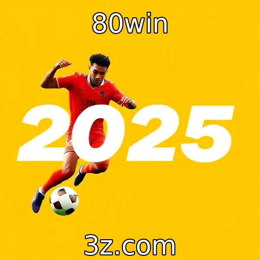 80win Descubra os Segredos das Apostas Esportivas para Lucrar em 2025